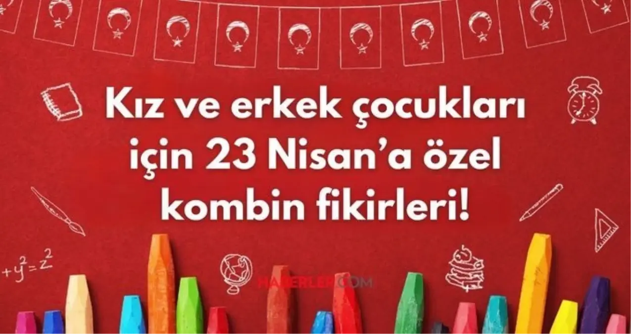 23-nisan-kiyafet-onerileri-2025-kiz-ve-erkek-cocuklari-icin-bayrama-ozel-kombin-fikirleri-vaiPDc6y.jpg